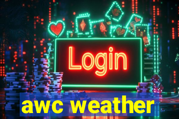 awc weather